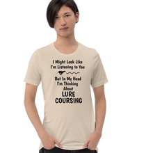 Load image into Gallery viewer, I'm Thinking About Lure Coursing T-Shirts - Light