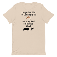 Load image into Gallery viewer, I'm Thinking About Agility T-Shirts - Light