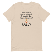 Load image into Gallery viewer, Dog Teaches Rally T-Shirt - Light