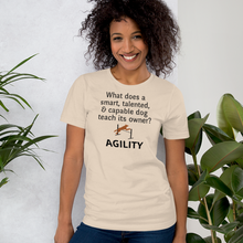 Load image into Gallery viewer, Dog Teaches Agility T-Shirt - Light