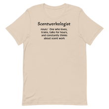 Load image into Gallery viewer, Scent Work "Scentworkologist" T-Shirts - Light