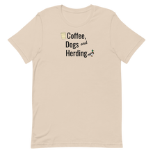 Load image into Gallery viewer, Coffee, Dogs & Duck Herding T-Shirts - Light
