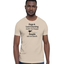 Load image into Gallery viewer, Dogs & Lure Coursing Make Me Happy T-Shirts - Light