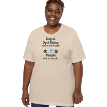 Load image into Gallery viewer, Dogs & Dock Diving Make Me Happy T-Shirts - Light