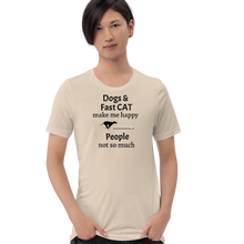 Load image into Gallery viewer, Dogs & Fast CAT Make Me Happy T-Shirts - Light