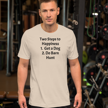 Load image into Gallery viewer, 2 Steps to Happiness - Barn Hunt T-Shirts - Light