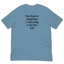 Load image into Gallery viewer, 2 Steps to Happiness - Fast CAT T-Shirts - Light
