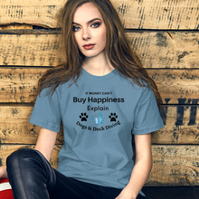 Load image into Gallery viewer, Buy Happiness w/ Dogs &amp; Dock Diving T-Shirts - Light
