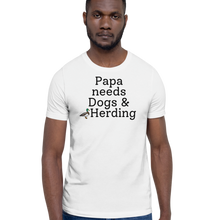 Load image into Gallery viewer, Papa Needs Dogs & Herding with Duck T-Shirts - Light