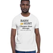 Load image into Gallery viewer, Barn Hunt Cheaper than Therapy T-Shirts - Light