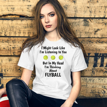 Load image into Gallery viewer, I'm Thinking About Flyball T-Shirts - Light