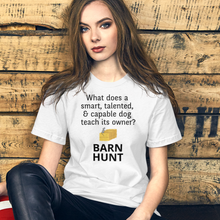 Load image into Gallery viewer, Dog Teaches Barn Hunt T-Shirt - Light