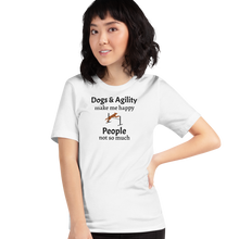 Load image into Gallery viewer, Dogs & Agility Make Me Happy T-Shirts - Light