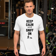 Load image into Gallery viewer, Keep Calm & Sniff On Tracking T-Shirts - Light