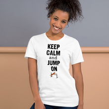 Load image into Gallery viewer, Keep Calm & Jump On Agility T-Shirts - Light