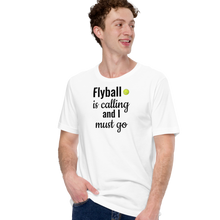 Load image into Gallery viewer, Flyball is Calling T-Shirts - Light