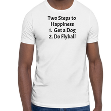 Load image into Gallery viewer, 2 Steps to Happiness - Flyball T-Shirts - Light