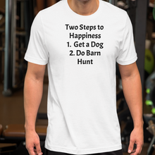 Load image into Gallery viewer, 2 Steps to Happiness - Barn Hunt T-Shirts - Light