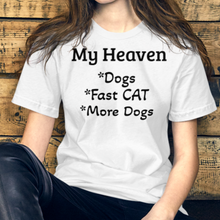 Load image into Gallery viewer, My Heaven Fast CAT T-Shirts - Light