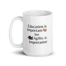Load image into Gallery viewer, Agility is Importanter Mug