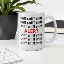 Load image into Gallery viewer, Sniff Sniff ALERT Nose & Scent Work Mug