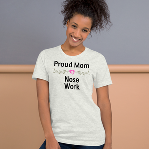 Proud Nose Work Mom T-Shirts - Light