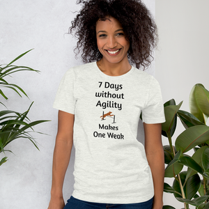 7 Days Without Agility T-Shirts - Light