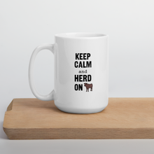Load image into Gallery viewer, Keep Calm &amp; Cattle Herd On Mugs
