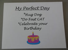 Load image into Gallery viewer, Perfect Day Fast CAT &amp; Happy Birthday Card

