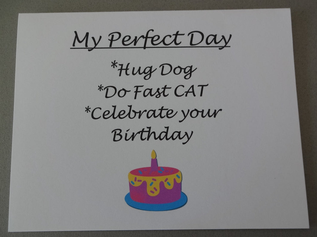 Perfect Day Fast CAT & Happy Birthday Card