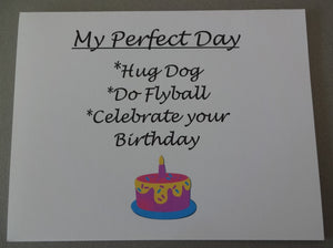 Perfect Day Flyball & Happy Birthday Card