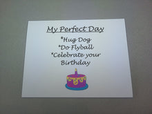 Load image into Gallery viewer, Perfect Day Flyball &amp; Happy Birthday Card
