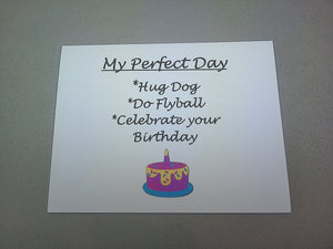 Perfect Day Flyball & Happy Birthday Card