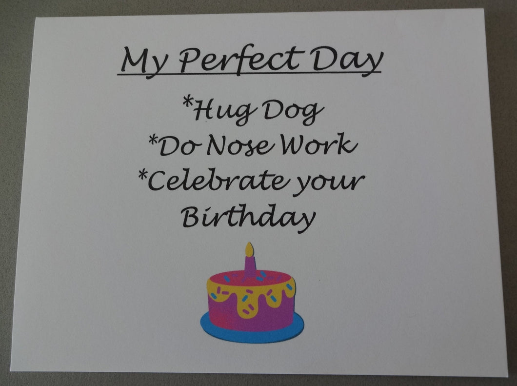 Perfect Day Nose Work & Happy Birthday Card