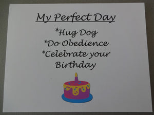 Perfect Day Obedience & Happy Birthday Card