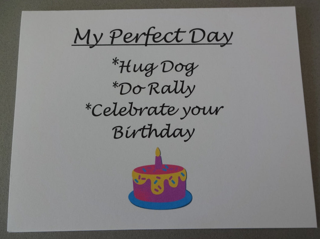 Perfect Day Rally & Happy Birthday Card