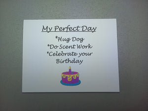 Perfect Day Scent Work & Happy Birthday Card