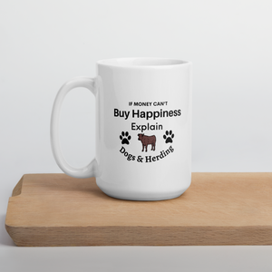 Money Buys Cattle Herding Happiness Mug