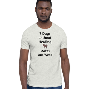 7 Days Without Cattle Herding T-Shirts - Light