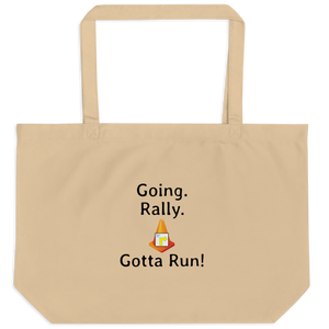 Going. Rally. Gotta Run X-Large Tote/ Shopping Bags