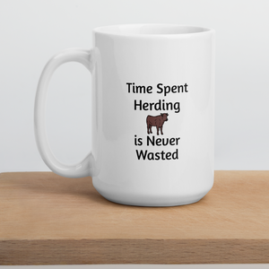 Time Spent Cattle Herding Mugs