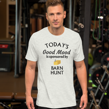 Load image into Gallery viewer, Good Mood by Barn Hunt T-Shirts - Light
