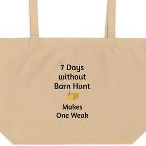 7 Days Without Barn Hunt X-Large Tote/ Shopping Bags