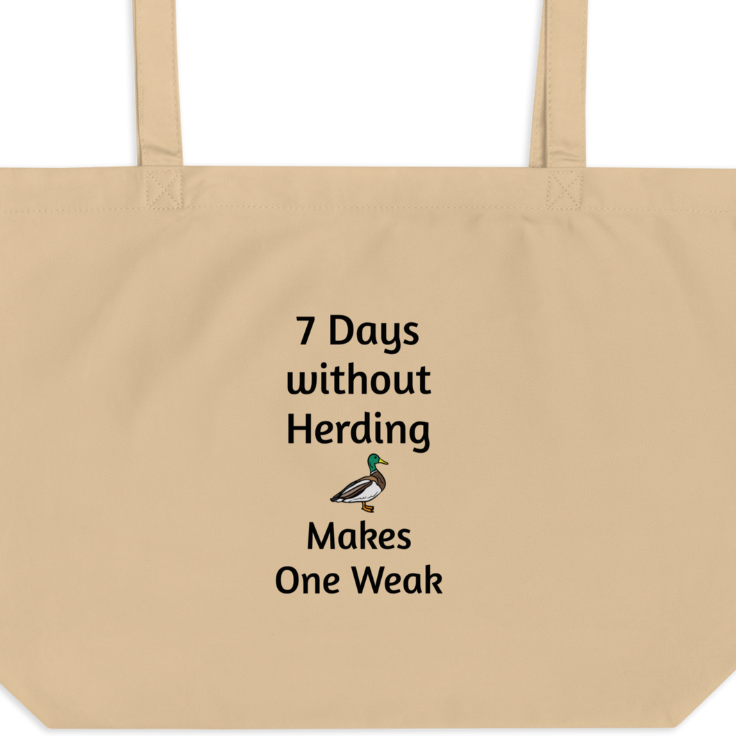 7 Days Without Duck Herding X-Large Tote/Shopping Bags