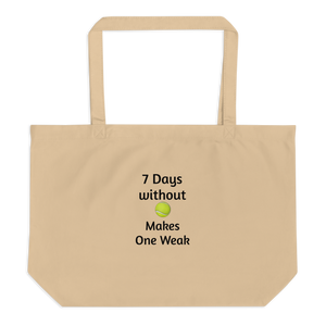 7 Days Without Tennis Balls X-Large Tote/ Shopping Bags