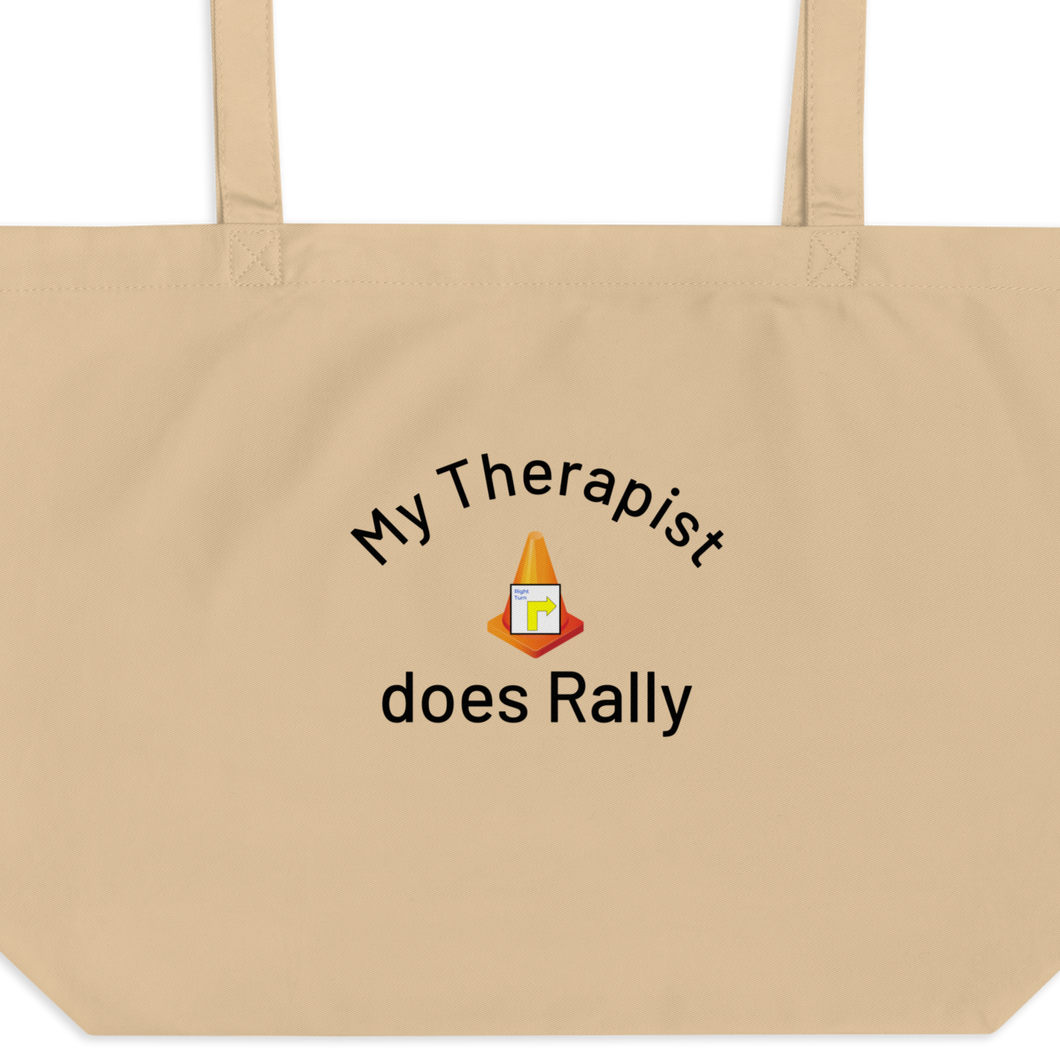 My Therapist Does Rally X-Large Tote/ Shopping Bags