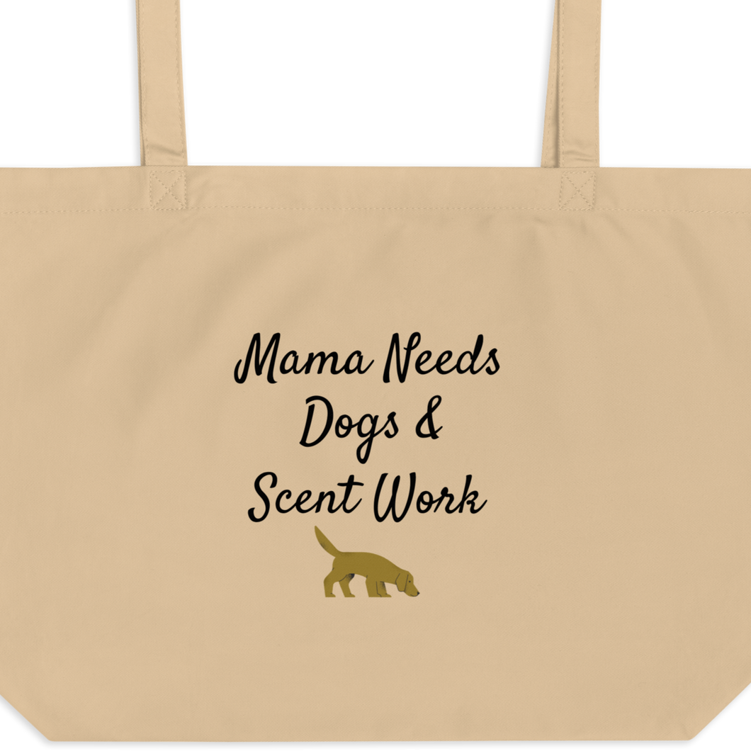 Mama Needs Dogs & Scent Work X-Large Tote/ Shopping Bags