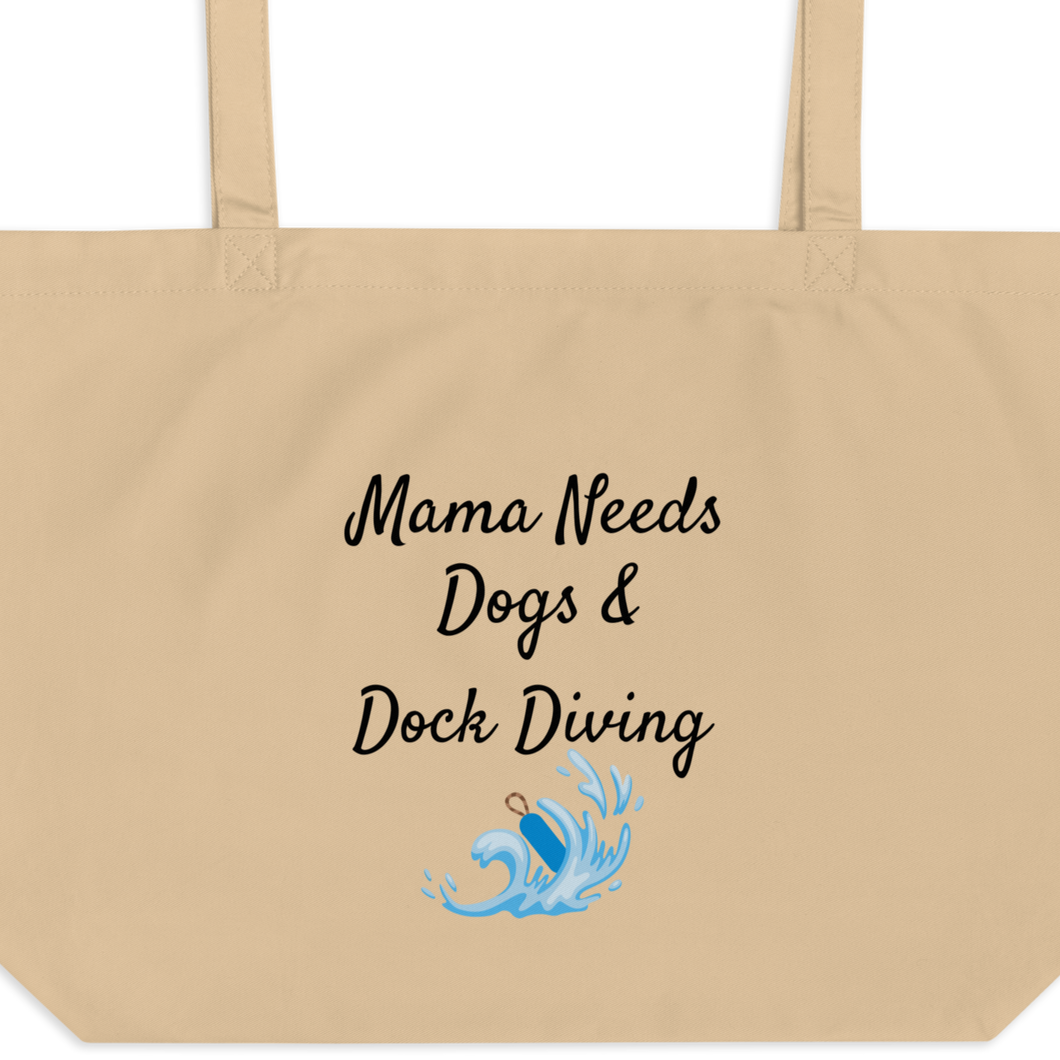 Mama Needs Dogs & Dock Diving X-Large Tote/ Shopping Bags