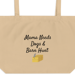 Mama Needs Dogs & Barn Hunt X-Large Tote/ Shopping Bag