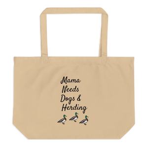 Mama Needs Dogs & Duck Herding X-Large Tote/ Shopping Bag
